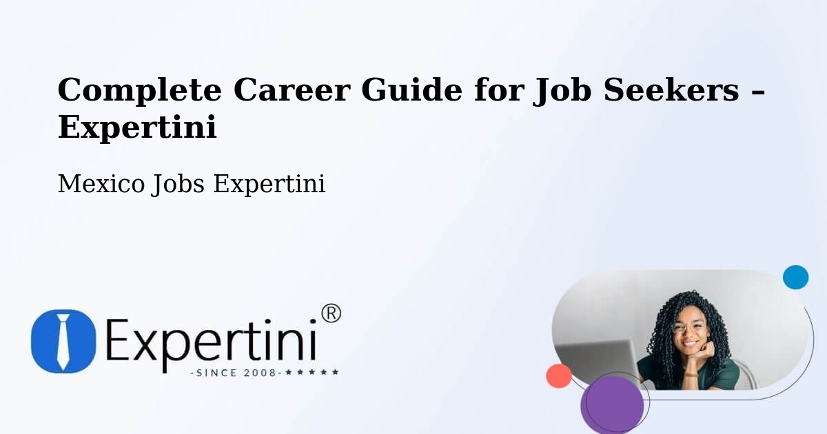 Career Guide for Job Seekers – Molango - Molango, Mexico Jobs Expertini