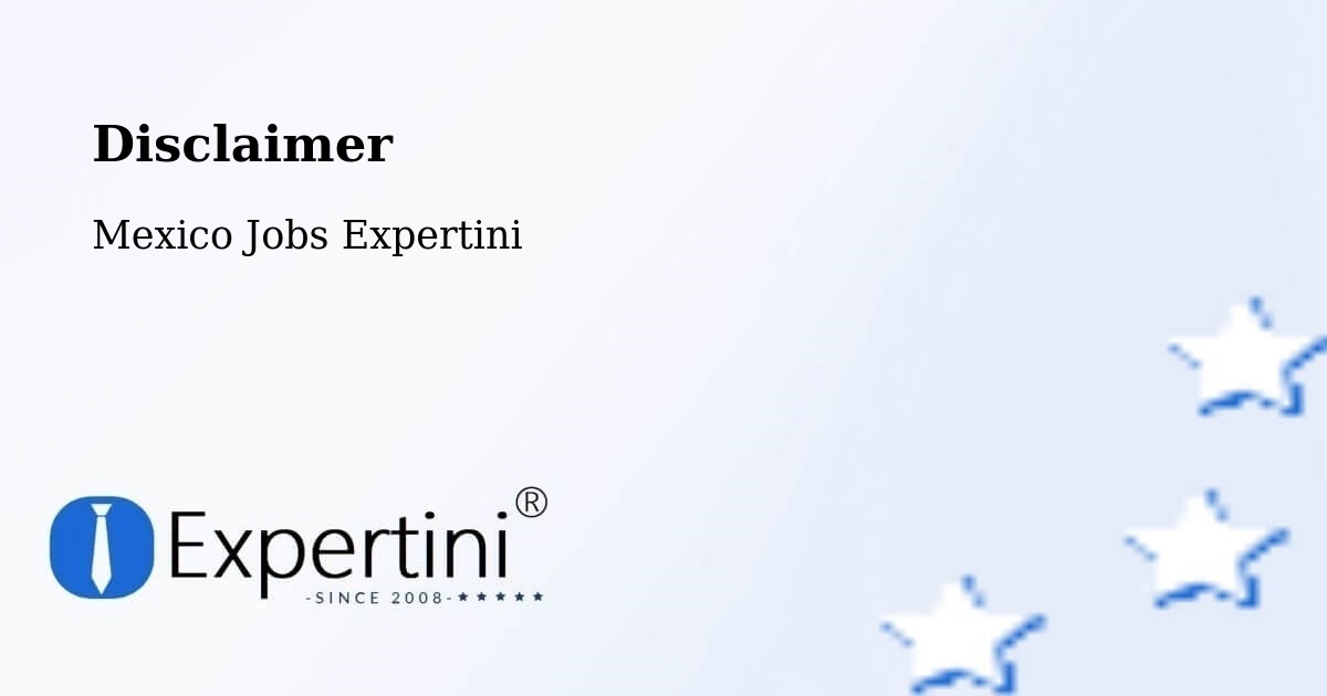Disclaimer – Molango - Mexico Jobs Expertini